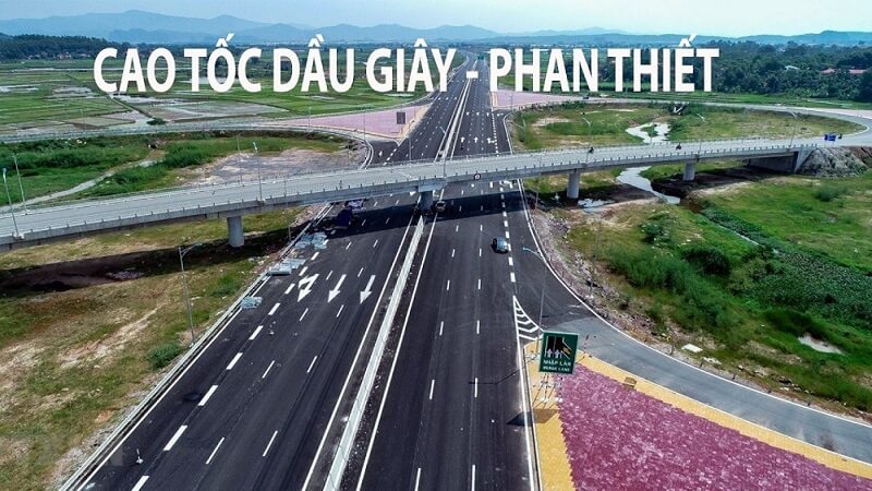 Cao tốc Dầu Giây - Phan Thiết | Quy hoạch &amp; Tiến độ thi công mới nhất